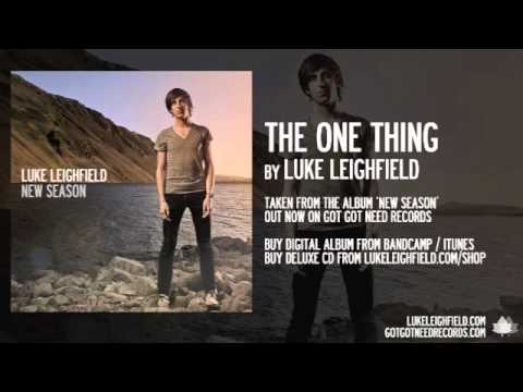 Luke Leighfield - The One Thing (Official Audio)