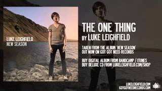 Luke Leighfield - The One Thing (Official Audio)