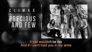 Precious and Few | Climax | Song and Lyrics