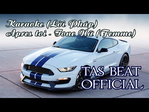 Karaoke (Lời Pháp) - Apres toi -  Tone Nữ (Femme) | TAS BEAT