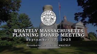 Whately Planning Board - September 17, 2025