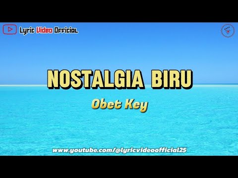 BLUE NOSTALGIA - Cover By Obet Key || Lyric Video Official