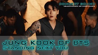 Download lagu 🔈 정국(Jung Kook) - Standing Next to You 🎧 #CONCERT_SOUND mp3 Download lagu 🔈 정국(Jung Kook) - Standing Next to You 🎧 #CONCERT_SOUND mp3