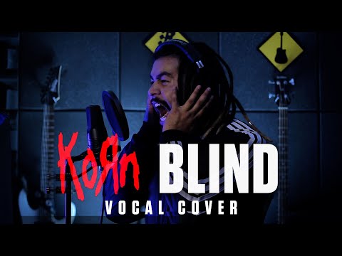 BLIND - KORN | VOCAL COVER INSANE SCREAMS