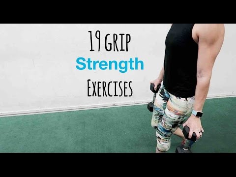 19 Grip Strength Exercises for Grip Strength Training