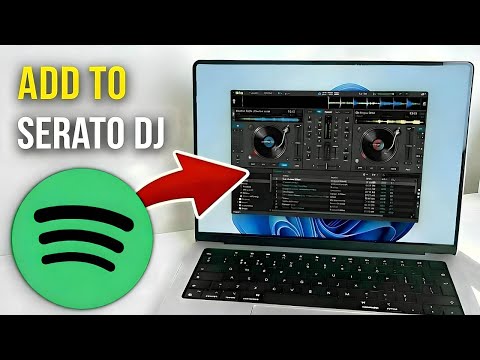 How to Add Spotify Music to Serato DJ Pro or Lite | How to DJ with Spotify in Serato DJ