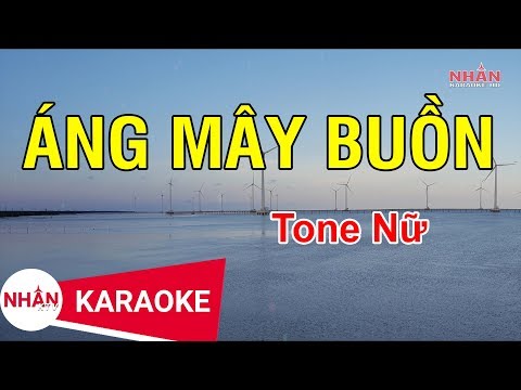 Áng Mây Buồn (Karaoke Beat) - Tone Nữ | Nhan KTV