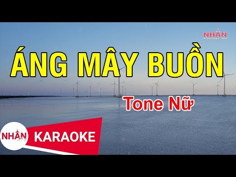 Áng Mây Buồn (Karaoke Beat) - Tone Nữ | Nhan KTV