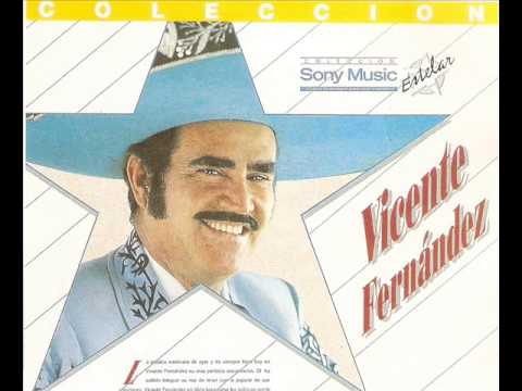 Vicente Fernandez El Cuatrero