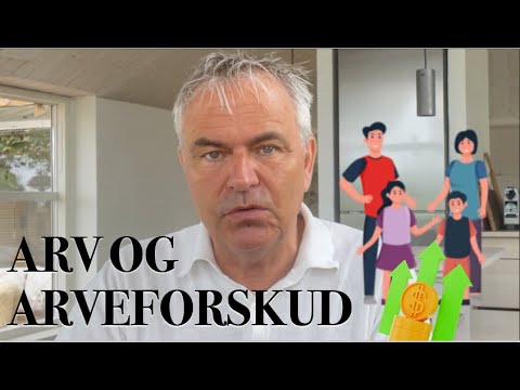 10 økonomiske råd om arv og arveforskud