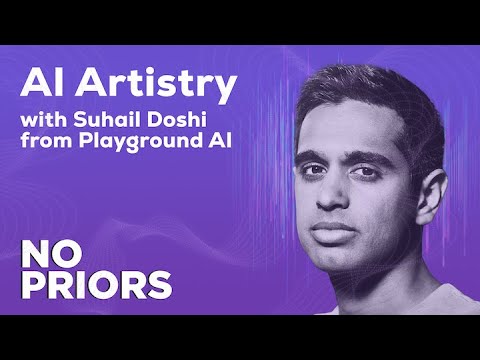 No Priors Ep. 60 | With Playground AI Founder Suhail Doshi