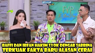 Download lagu RAFFI AHMAD AND IRFAN HAKIN WERE SHOCKED TO HEAR SABRINA'S CONFESSIONS, DEDDY WILL DEFINITELY REG... mp3