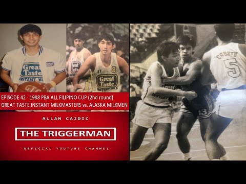 EPISODE 42 -1988 PBA ALL FILIPINO CUP (2nd RND) | GREAT TASTE INSTANT MILKMASTERS vs ALASKA MILKMEN
