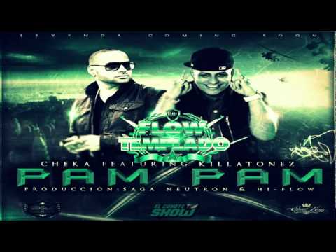 Killatonez Feat Cheka - Pam Pam