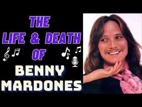 The Life & Death of BENNY MARDONES