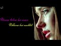 Bhool Ja Shaan Sad Song Lyrical Video Status Videos