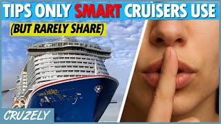 The 11 Must-Know Cruise Tips Only SMART Cruisers Use (But Rarely Share)