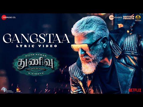 Gangstaa - Thunivu Lyric Song | Ajith Kumar | H Vinoth | Manju Warrier |  Ghibran | Shabir Sulthan