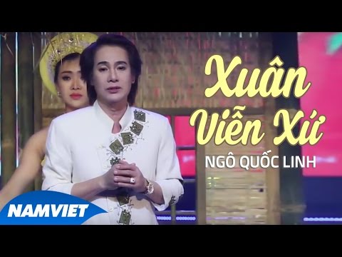 Xuân viễn xứ - Ngô Quốc Linh