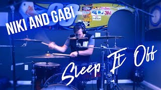 Sleep It Off - Niki and Gabi (Drum Cover)
