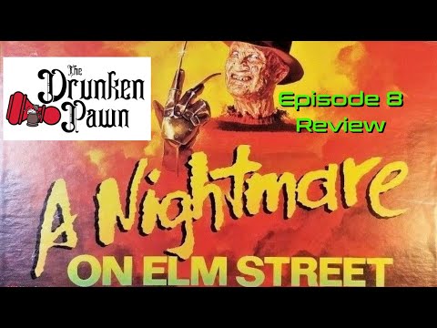 Drunken Pawn - Ep. 8 - Nightmare on Elm Street - Board Game Review