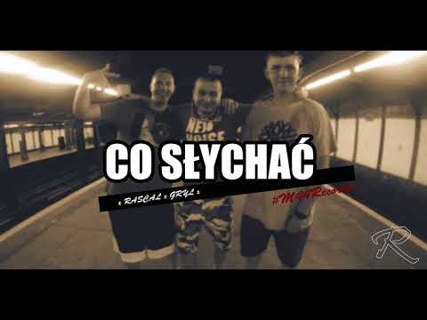 Rascal feat Gryl - Co slychać