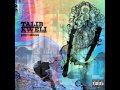Talib Kweli Feat. Kendra Starr - Wait For You ...