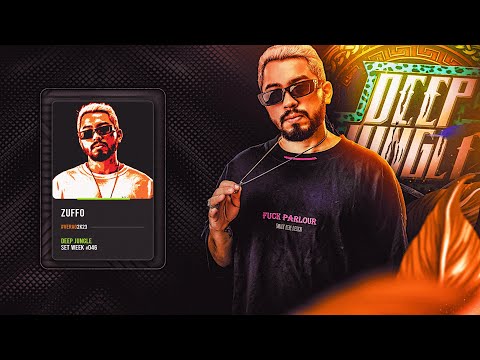 Deep Jungle | Set Week - ZUFFO - #046