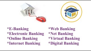 E-Banking | Online Banking | Internet Banking | Digital Banking | Virt