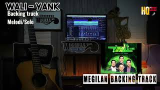 Download lagu Yank - Wali Melodi/Solo (BACKINGTRACK) mp3