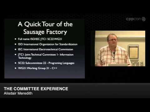 CppCon 2014: Alisdair Meredith "The Committee Experience"