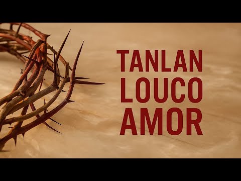 Tanlan / Louco Amor