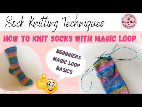 Sock Knitting: How to Knit Socks with Magic Loop - Knitting Magic Loop Method - Wendy Poole