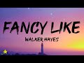 Walker Hayes - Fancy Like (Lyrics) 