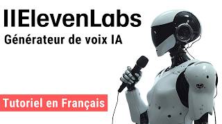 Comment Utiliser ElevenLabs (Tutoriel en Français) – Est-ce la meilleure IA pour cloner une voix?