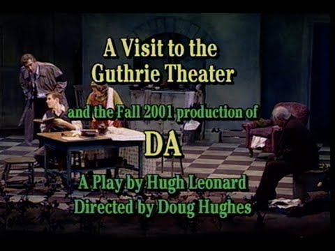 Guthrie Theater - DA (A Play by Hugh Leonard)
