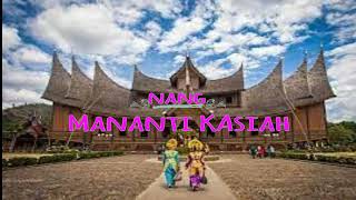 Download lagu Mananti Kasiah [lagu minang] Populer mp3