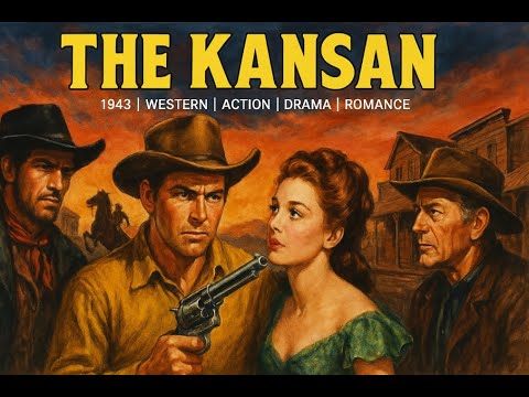 The Kansan | 1943 | Western | Action | Drama | Romance