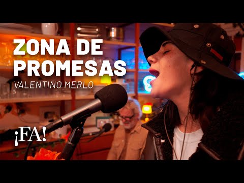 Zona de promesas – Valentino Merlo (con Mex Urtizberea) | Sesiones ¡FA!