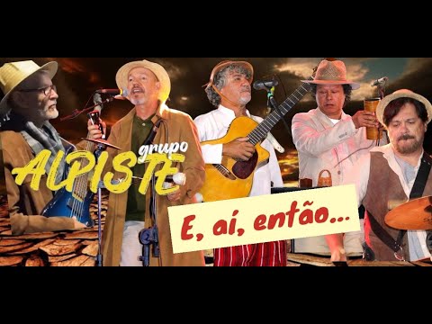 Alpiste - E, aí, então... (Lyric Vídeo)