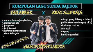 Download lagu Oni aprak full album bajidor x abay alif raja mp3 Download lagu Oni aprak full album bajidor x abay alif raja mp3