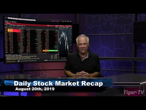 August 20th 2019, Daily Stock Market Recap with Tom O'Brien