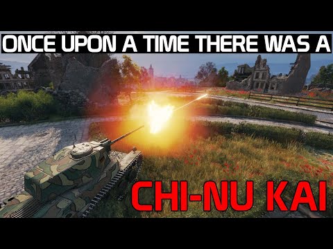 Once Upon a Time there was a: Chi-Nu Kai | World of Tanks