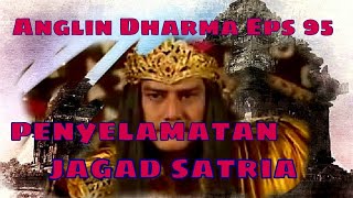 Download lagu Angling Dharma Episode 95 - Penyelamatan Jagat Satria mp3