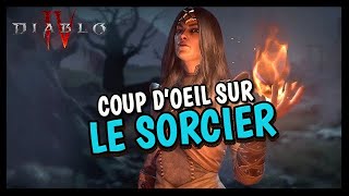 COUP D'OEIL SUR LE SORCIER DE DIABLO 4 !