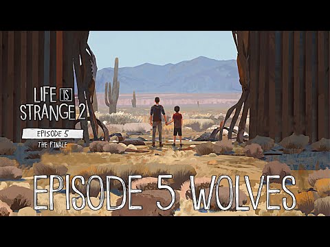 Life Is Strange 2: Episode 5 Wolves First Look - LIS 2 Episode 5 thumbnail