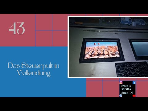 Modulanlage Spur N #43 Das Steuerpult in Vollendung @SwensMobaSpurN