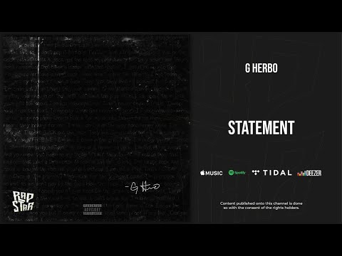 G Herbo - Statement