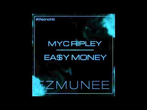 LOC Covey x Myc Ripley x Ea$y Money - EZMUNEE