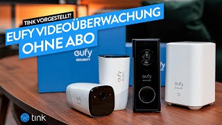 eufy: Videoüberwachung ohne Abo (eufyCam 2Pro, 2k Video-Türklingel, Homebase); tink Vorgestellt!